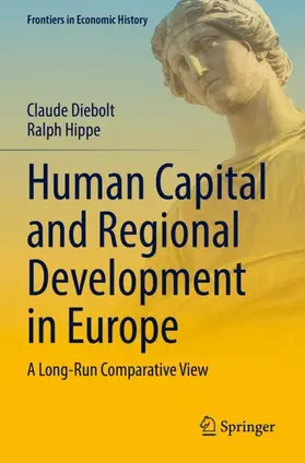 Hippe / Diebolt |  Human Capital and Regional Development in Europe | Buch |  Sack Fachmedien