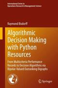 Bisdorff |  Algorithmic Decision Making with Python Resources | Buch |  Sack Fachmedien