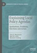 B. Mortensen / B. Seeberg / W. Loftis |  Explaining Local Policy Agendas | Buch |  Sack Fachmedien