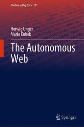 Unger / Kubek | The Autonomous Web | E-Book | sack.de