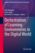 Ifenthaler / Sampson / Isaías |  Orchestration of Learning Environments in the Digital World | Buch |  Sack Fachmedien