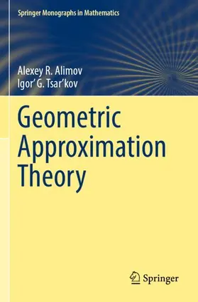 Alimov / Tsar’kov |  Geometric Approximation Theory | Buch |  Sack Fachmedien