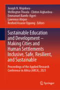 Mojekwu / Thwala / Aigbavboa |  Sustainable Education and Development – Making Cities and Human Settlements Inclusive, Safe, Resilient, and Sustainable | eBook | Sack Fachmedien