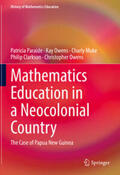 Paraide / Owens / Muke |  Mathematics Education in a Neocolonial Country: The Case of Papua New Guinea | eBook | Sack Fachmedien