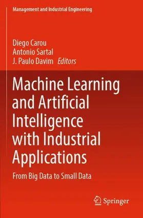 Carou / Davim / Sartal |  Machine Learning and Artificial Intelligence with Industrial Applications | Buch |  Sack Fachmedien