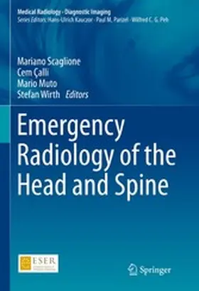 Scaglione / Çalli / Muto |  Emergency Radiology of the Head and Spine | eBook | Sack Fachmedien