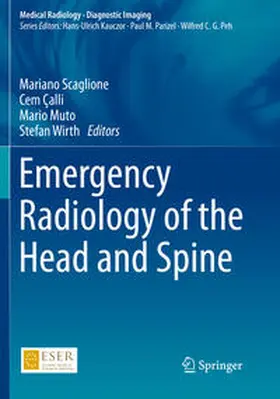 Scaglione / Çalli / Muto |  Emergency Radiology of the Head and Spine | Buch |  Sack Fachmedien