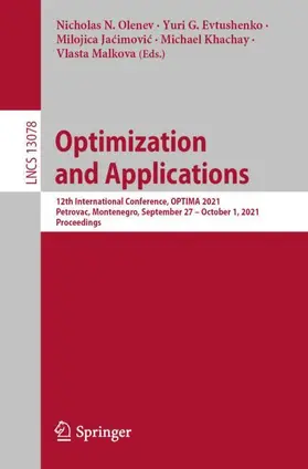Olenev / Evtushenko / Jacimovic |  Optimization and Applications | Buch |  Sack Fachmedien