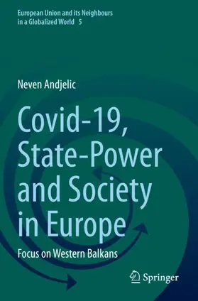 Andjelic |  Covid-19, State-Power and Society in Europe | Buch |  Sack Fachmedien