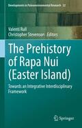 Stevenson / Rull |  The Prehistory of Rapa Nui (Easter Island) | Buch |  Sack Fachmedien