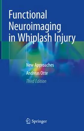 Otte |  Functional Neuroimaging in Whiplash Injury | eBook | Sack Fachmedien