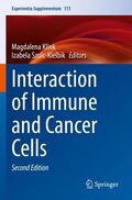 Szulc-Kielbik / Klink |  Interaction of Immune and Cancer Cells | Buch |  Sack Fachmedien