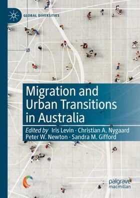 Levin / Gifford / Nygaard | Migration and Urban Transitions in Australia | Buch | 978-3-030-91333-5 | sack.de