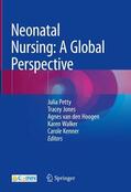 Petty / Jones / Kenner |  Neonatal Nursing: A Global Perspective | Buch |  Sack Fachmedien