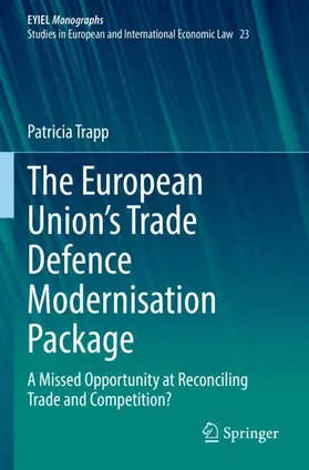 Trapp |  The European Union¿s Trade Defence Modernisation Package | Buch |  Sack Fachmedien