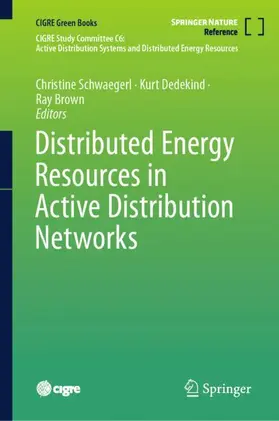 Schwaegerl / Dedekind / Brown |  Distributed Energy Resources in Active Distribution Networks | Buch |  Sack Fachmedien