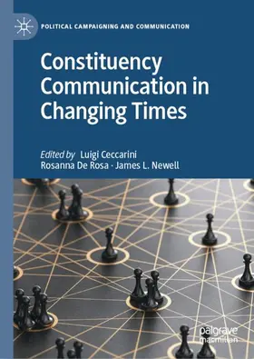 Ceccarini / Newell / De Rosa | Constituency Communication in Changing Times | Buch | 978-3-030-91369-4 | sack.de