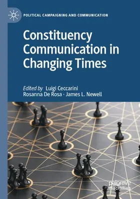 Ceccarini / Newell / De Rosa |  Constituency Communication in Changing Times | Buch |  Sack Fachmedien