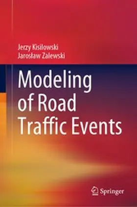 Kisilowski / Zalewski |  Modeling of Road Traffic Events | eBook | Sack Fachmedien
