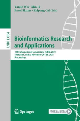 Wei / Cai / Li |  Bioinformatics Research and Applications | Buch |  Sack Fachmedien