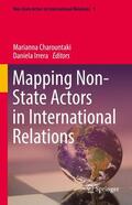 Charountaki / Irrera |  Mapping Non-State Actors in International Relations | eBook | Sack Fachmedien