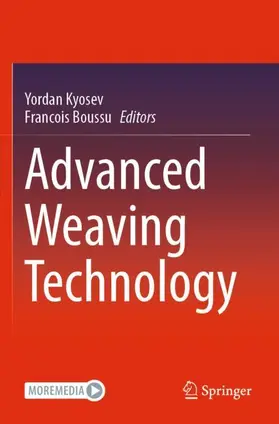 Boussu / Kyosev |  Advanced Weaving Technology | Buch |  Sack Fachmedien