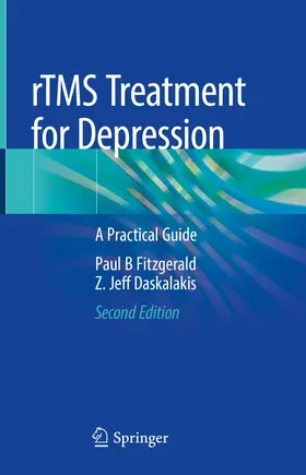 Fitzgerald / Daskalakis |  rTMS Treatment for Depression | Buch |  Sack Fachmedien