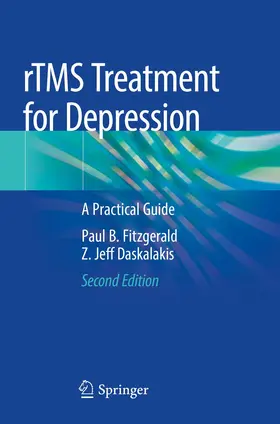 Fitzgerald / Daskalakis |  rTMS Treatment for Depression | Buch |  Sack Fachmedien