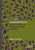 Scott Cato |  Sustainable Finance | Buch |  Sack Fachmedien