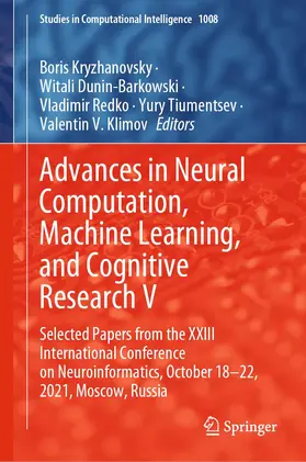 Kryzhanovsky / Dunin-Barkowski / Klimov |  Advances in Neural Computation, Machine Learning, and Cognitive Research V | Buch |  Sack Fachmedien