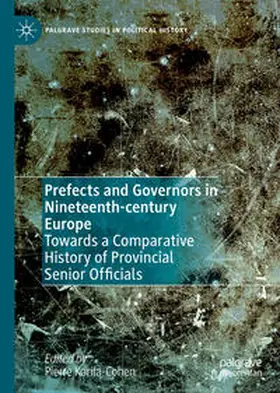 Karila-Cohen |  Prefects and Governors in Nineteenth-century Europe | Buch |  Sack Fachmedien