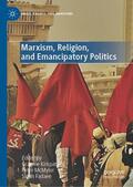 Kirkpatrick / Fadaee / McMylor |  Marxism, Religion, and Emancipatory Politics | Buch |  Sack Fachmedien