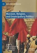 Kirkpatrick / Fadaee / McMylor |  Marxism, Religion, and Emancipatory Politics | Buch |  Sack Fachmedien