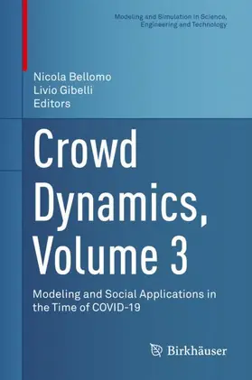 Gibelli / Bellomo |  Crowd Dynamics, Volume 3 | Buch |  Sack Fachmedien