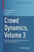 Gibelli / Bellomo |  Crowd Dynamics, Volume 3 | Buch |  Sack Fachmedien