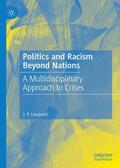 Linstroth |  Politics and Racism Beyond Nations | Buch |  Sack Fachmedien