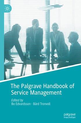 Tronvoll / Edvardsson | The Palgrave Handbook of Service Management | Buch | 978-3-030-91827-9 | sack.de