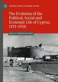 Sakellaropoulos |  The Evolution of the Political, Social and Economic Life of Cyprus, 1191-1950 | Buch |  Sack Fachmedien