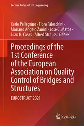 Pellegrino / Faleschini / Zanini | Proceedings of the 1st Conference of the European Association on Quality Control of Bridges and Structures | E-Book | sack.de