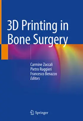 Zoccali / Ruggieri / Benazzo | 3D Printing in Bone Surgery | E-Book | www.sack.de