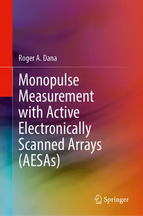 Dana |  Monopulse Measurement with Active Electronically Scanned Arrays (AESAs) | Buch |  Sack Fachmedien