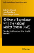 Schwartz / Byrne / Stempel |  40 Years of Experience with the National Market System (NMS) | eBook | Sack Fachmedien
