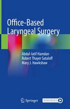 Hamdan / Sataloff / Hawkshaw |  Office-Based Laryngeal Surgery | eBook | Sack Fachmedien