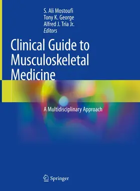 Mostoufi / George / Tria Jr. |  Clinical Guide to Musculoskeletal Medicine | eBook | Sack Fachmedien
