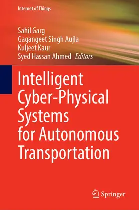 Garg / Hassan Ahmed Shah / Aujla |  Intelligent Cyber-Physical Systems for Autonomous Transportation | Buch |  Sack Fachmedien