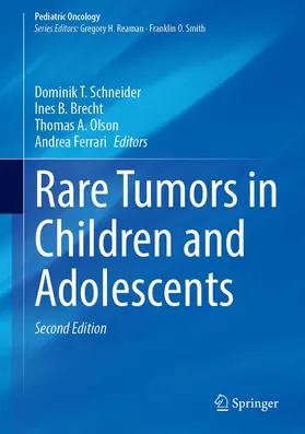 Schneider / Brecht / Olson |  Rare Tumors in Children and Adolescents | Buch |  Sack Fachmedien