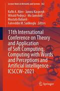 Aliev / Kacprzyk / Pedrycz |  11th International Conference on Theory and Application of Soft Computing, Computing with Words and Perceptions and Artificial Intelligence - ICSCCW-2021 | eBook | Sack Fachmedien