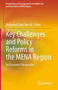 Ben Ali |  Key Challenges and Policy Reforms in the MENA Region | eBook | Sack Fachmedien
