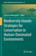 Montagnini |  Biodiversity Islands: Strategies for Conservation in Human-Dominated Environments | eBook | Sack Fachmedien