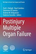 Balogh / Coimbra / Coccolini |  Postinjury Multiple Organ Failure | Buch |  Sack Fachmedien